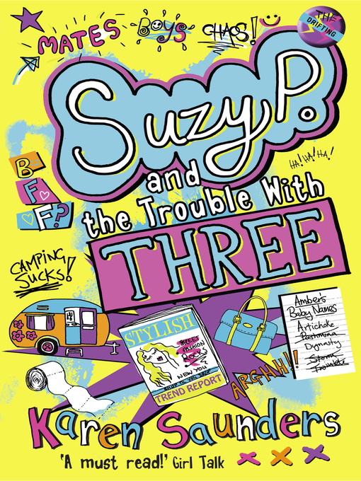 Title details for Suzy P, the Trouble With Three by Karen Saunders - Available